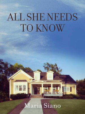 cover image of All She Needs to Know